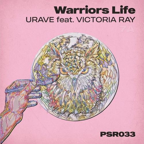 Victoria RAY & Urave - Warriors Life [PSR033]